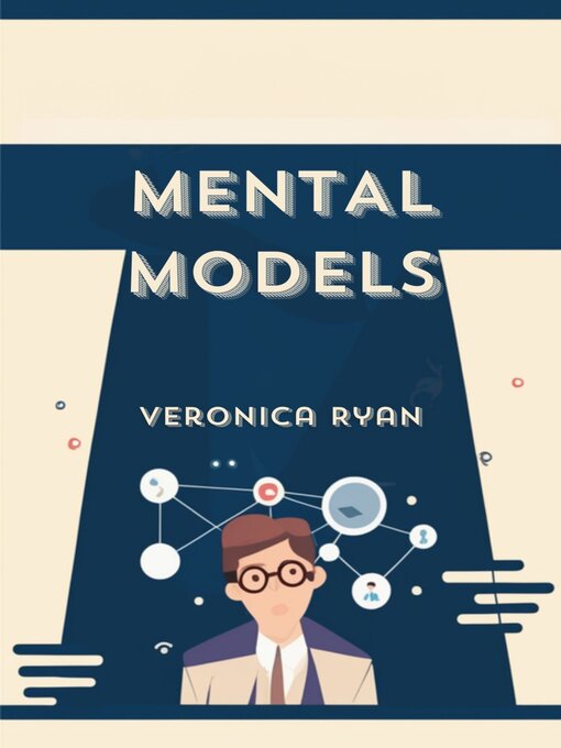 Title details for MENTAL MODELS by VERONICA RYAN - Available